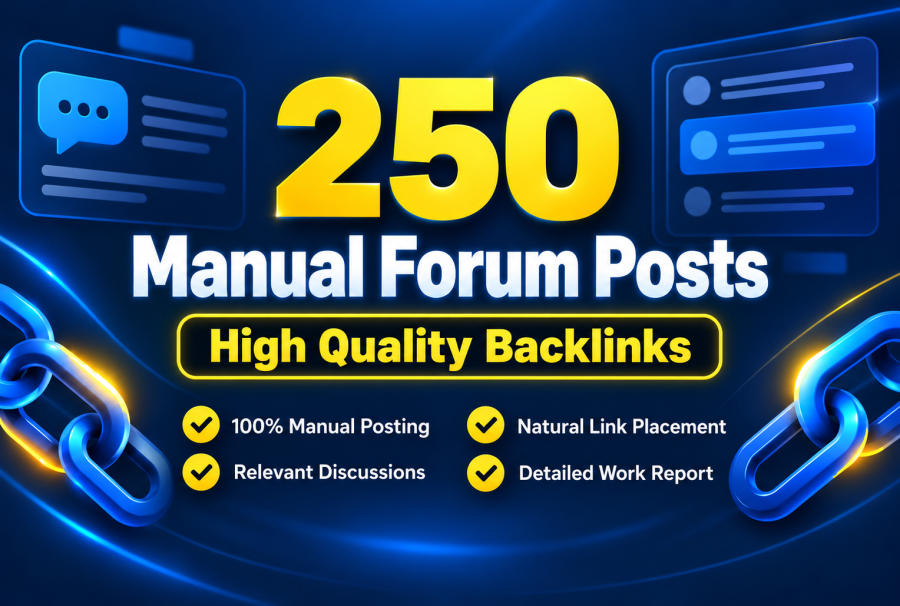 I Will Create 250 Manual Forum Posts to Support Your Website SEO