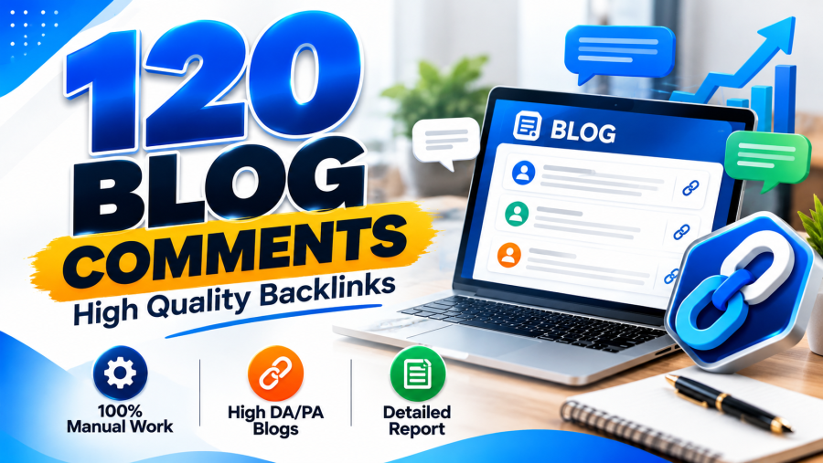 120 High Quality Blog Comment Backlinks &ndash; Manual SEO Service