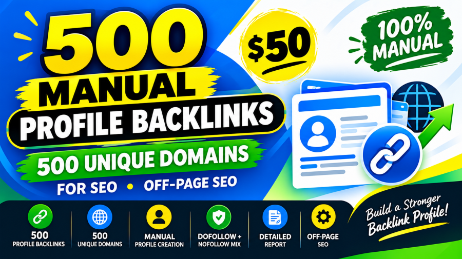 I Will Build 500 Manual Profile Backlinks From Unique Domains for SEO