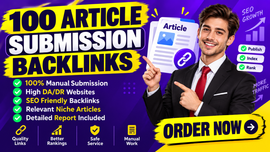 I Will Do 100 High DA Article Submission Backlinks