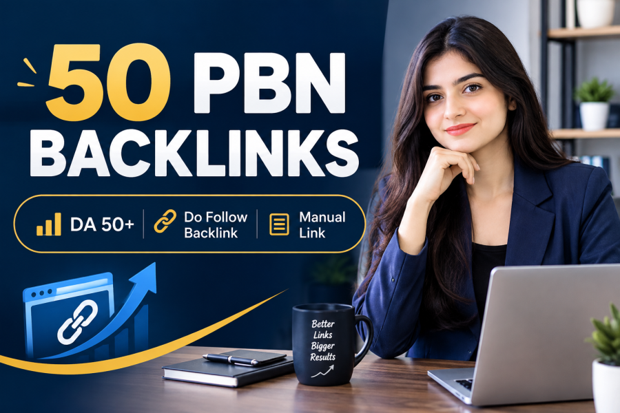 50 PBN Backlinks DA 50+ High DR DoFollow Manual Links