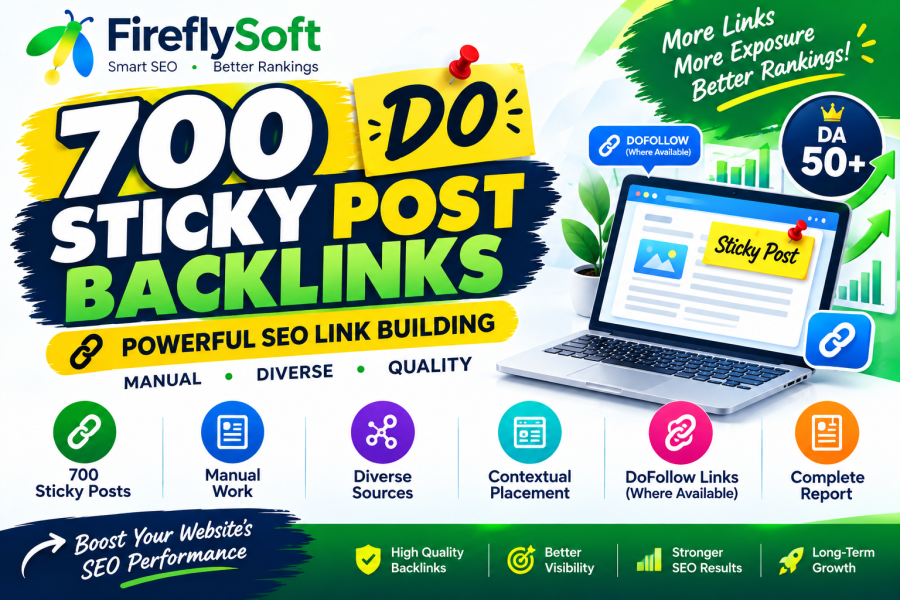I Will Build 700 Sticky Post Backlinks for Your Website SEO