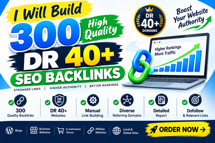 I Will Build 300 High Quality DR 40 Plus SEO Backlinks