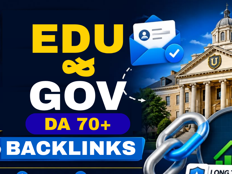 I Will Build 70+ High DA EDU & GOV Backlinks for Your Website