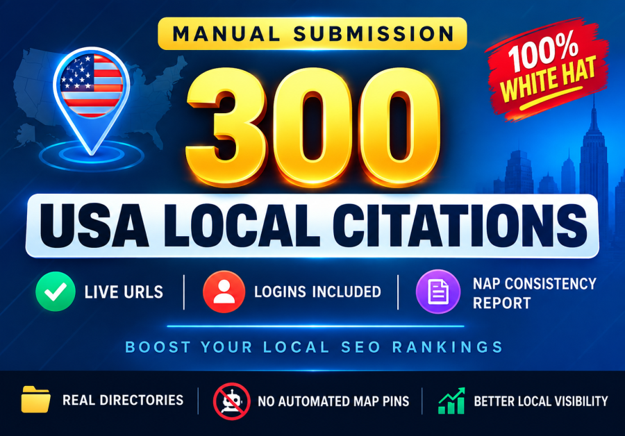 300 Manual USA Local Citations with Live URLs and NAP Report