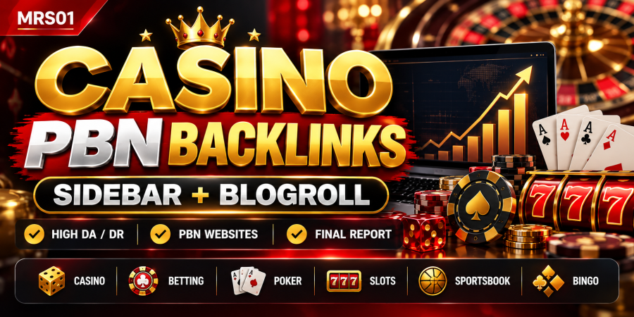 High DA/DR Casino PBN Sidebar & Blogroll Backlinks