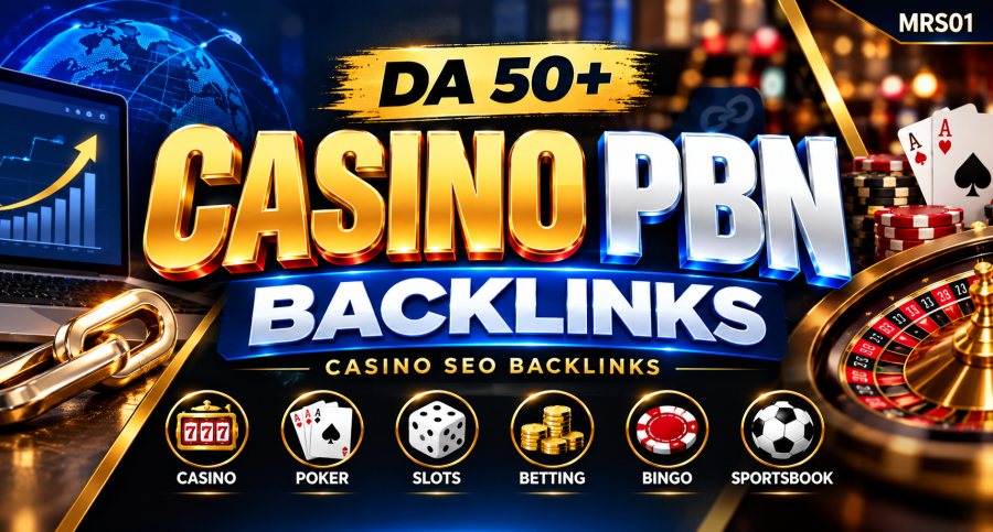 Casino PBN Backlinks | DA 50+ Authority Links for Gambling SEO