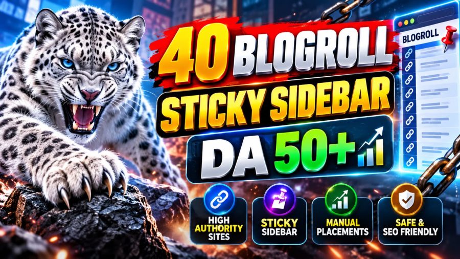 I Will Manually Build 40 High DA 50+ Blogroll Sticky Sidebar Backlinks