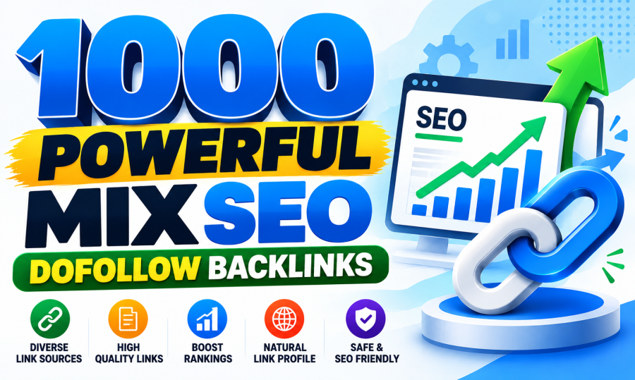 I Will Create 1000 Mixed SEO Backlinks to Boost Your Website Authority