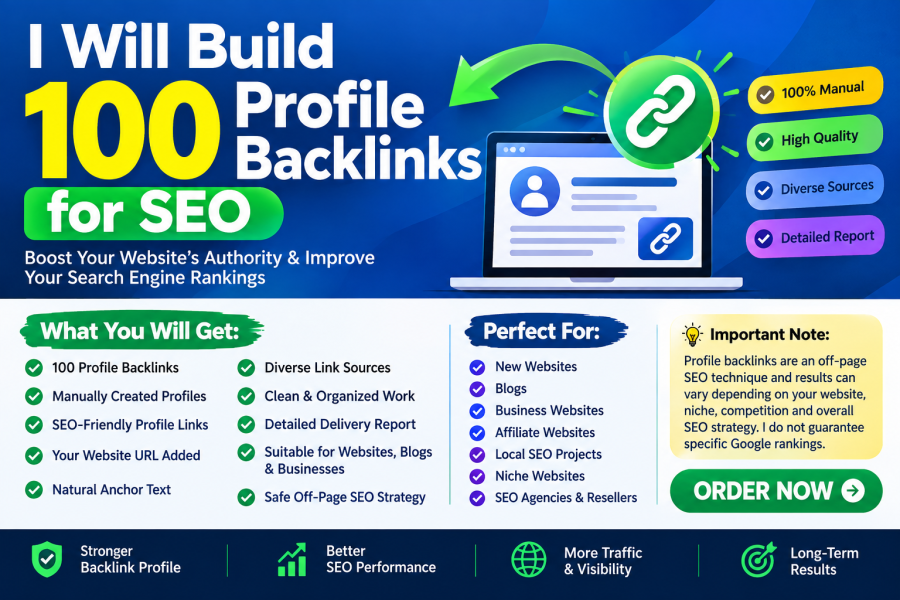 I Will Build 100 High Quality Profile Backlinks for SEO
