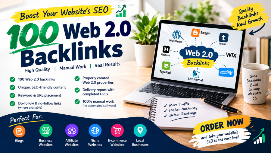I Will Build 100 High Quality Web 2.0 Backlinks for Your Website