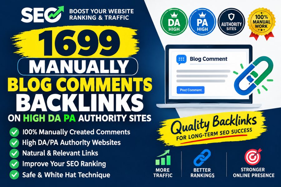 I Will do 1699 Blog Comment Backlinks Manually on High DA PA Authority Sites