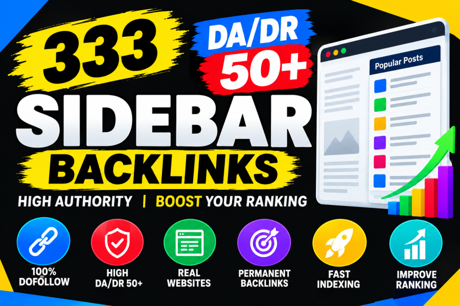 I Will Build 333 High Authority Sidebar Backlinks DA DR 50+ for SEO