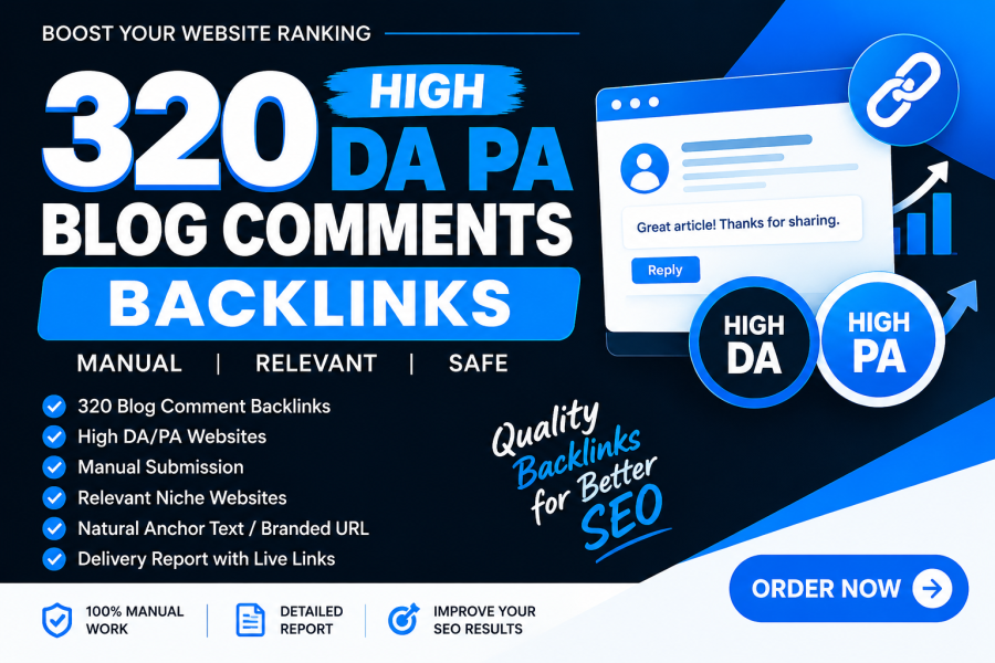 320 High DA PA Blog Comment Backlinks Manual Blog Commenting Off-Page SEO