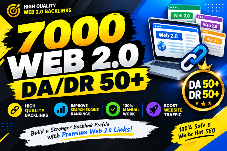 7000 Web 2.0 Backlinks | High Authority DA DR 50+ SEO Link Building