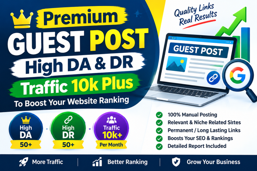 Get 1 Premium Guest Post with High DA & DR and 10K+ Traffic Potential