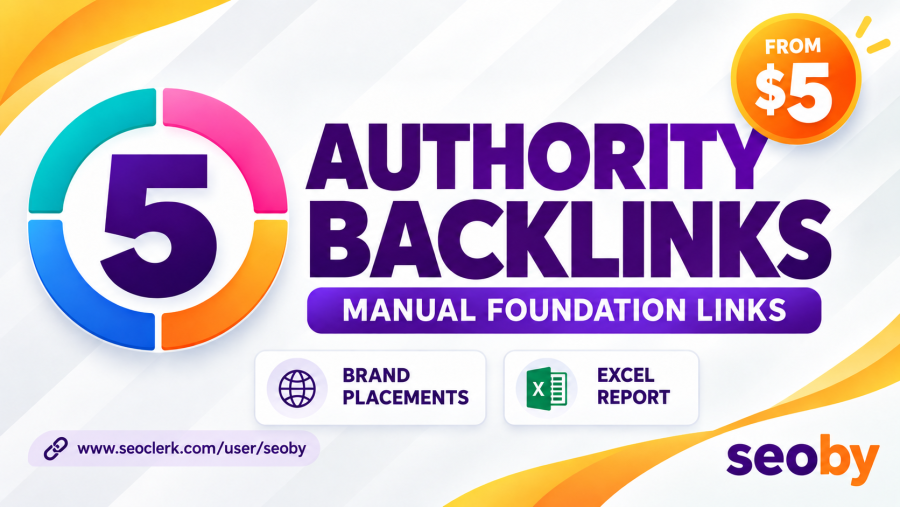I will build 5 manual authority foundation backlinks for your website