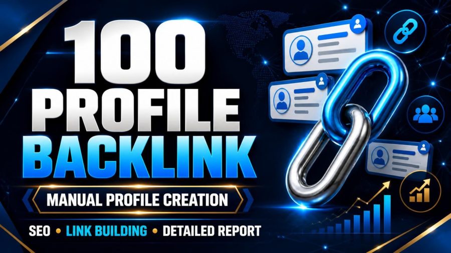 I Will Build 100 High Quality SEO Profile Backlinks Manually
