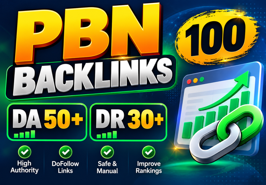 I Will Build 100 High Authority PBN Backlinks DA 50+ DR 30+ for SEO Rankings
