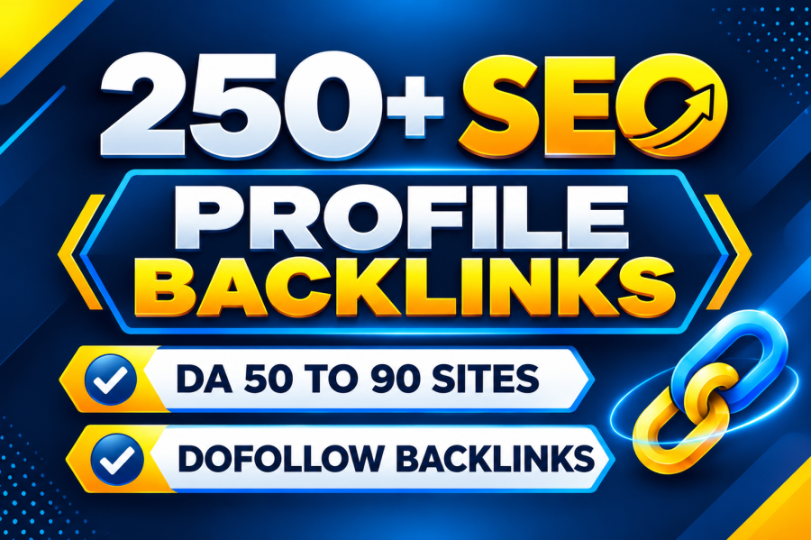 Get 250+ SEO Profile Backlinks to Increase Website Authority DA 50+