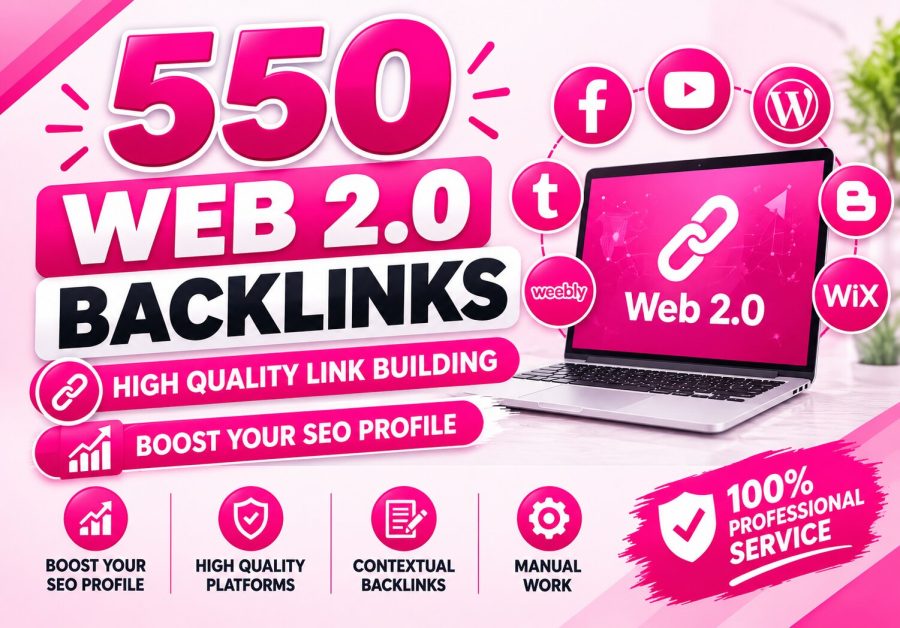 I Will Build 550 High-Quality Web 2.0 Backlinks for Your Website SEO Ranking