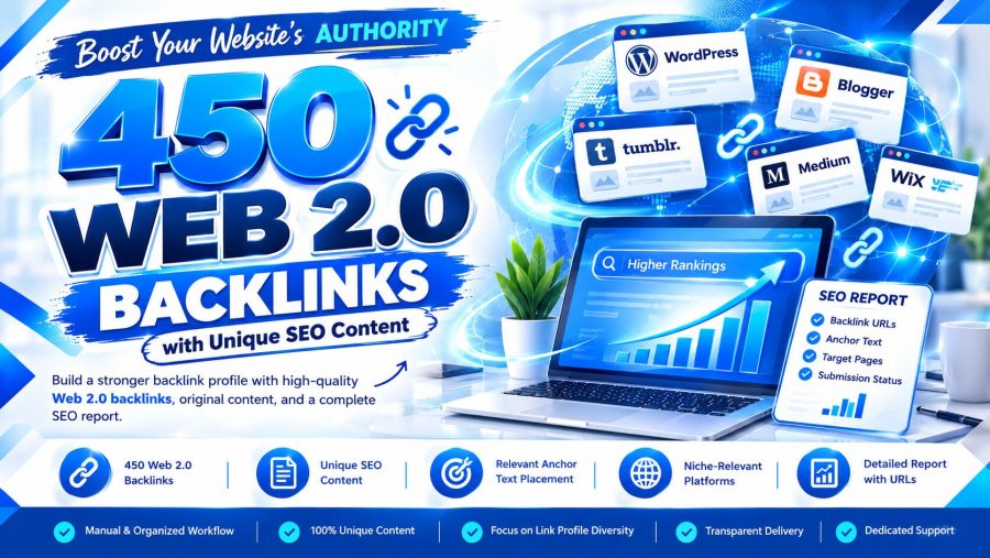 I Will Build 450 Powerful Web 2.0 Backlinks with Original Articles for SEO Ranking