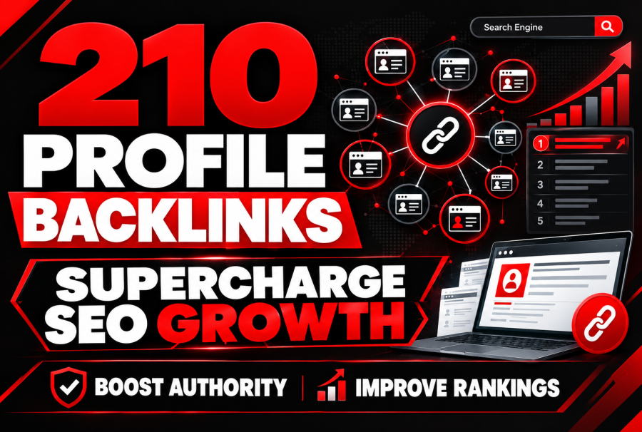 210 High Authority Profile Backlinks to Supercharge SEO Growth and Rankings