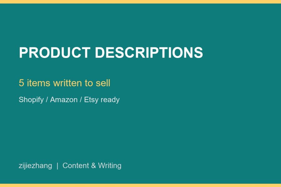 I will write 5 Amazon or Shopify product descriptions
