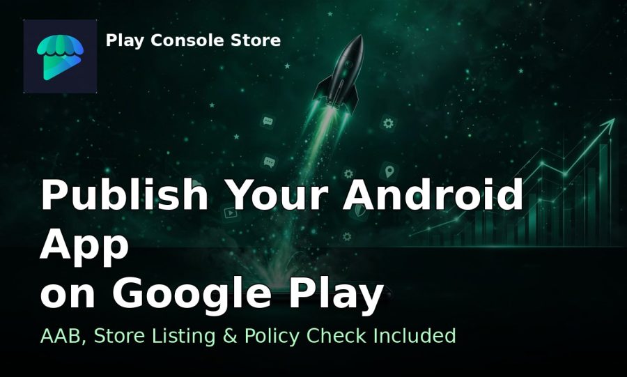 I will publish your android app on google play professionally