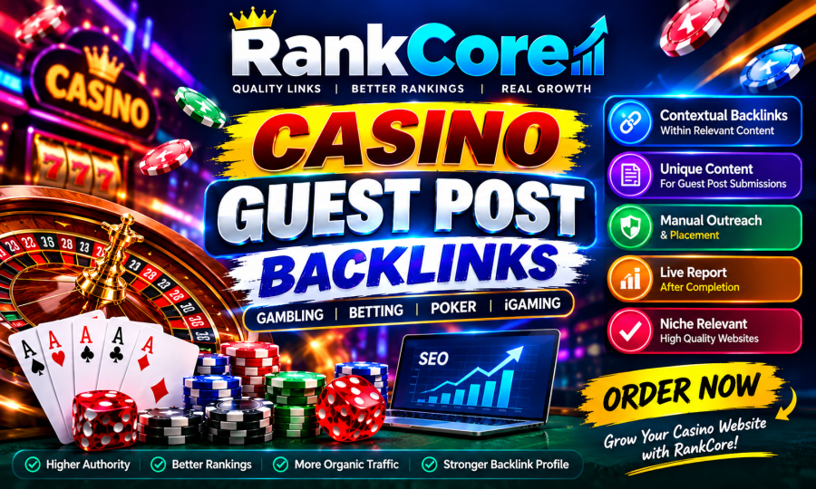 Get Write & Publish 15 Casino Guest Posts Backlinks on Gambling, Betting, Toto, Slot & Poker Sites