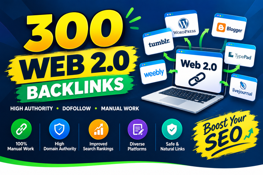 300 Web 2.0 Backlinks for SEO, High Authority Link Building Service