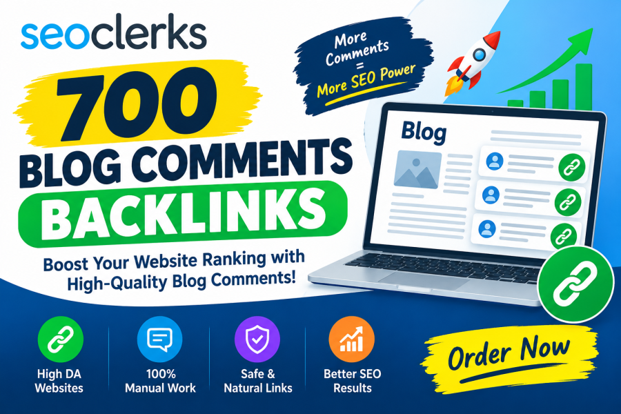 Get 700 Quality Blog Comments Backlinks for Boost Website Ranking