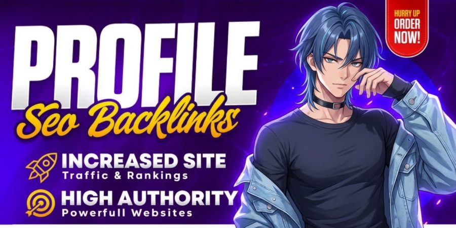 Boost Your Website Authority with Premium Quality 100 Profile Backlinks