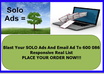 blast Your SOLO Ads And Email Ad To 8000 Responsive Real List