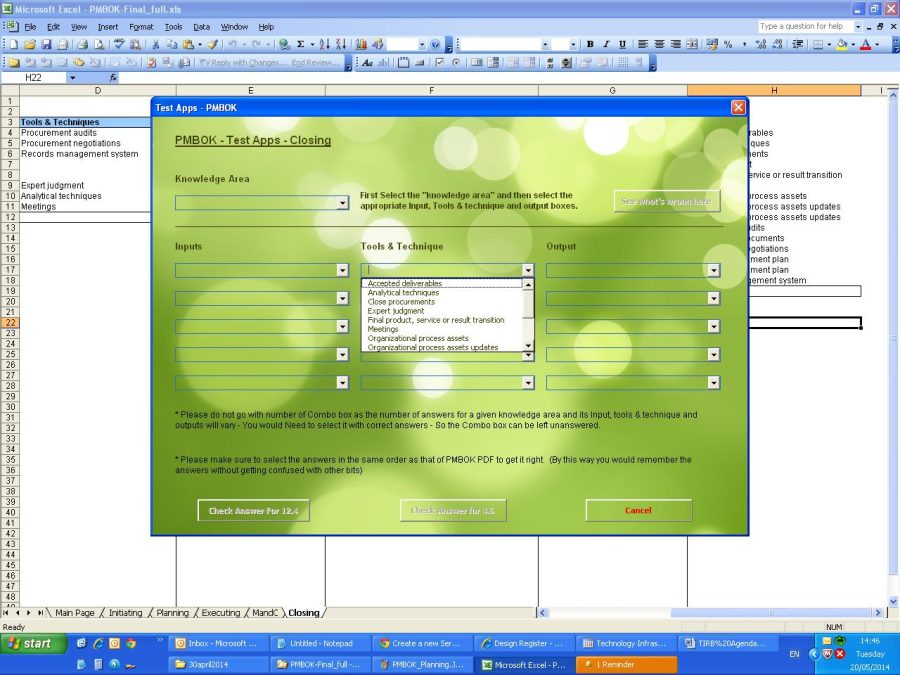 I will give you a PMP application - To test your PROJECT MANAGEMENT PROCESSES - PMBOK 5