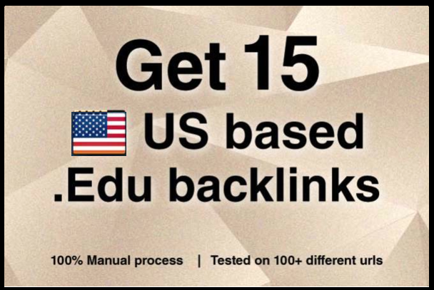 Build 15 US based edu backlinks, its excellent website and Yo-u tube seo