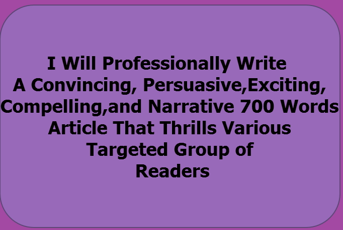 I Will Write a Unique 700 Words  Article