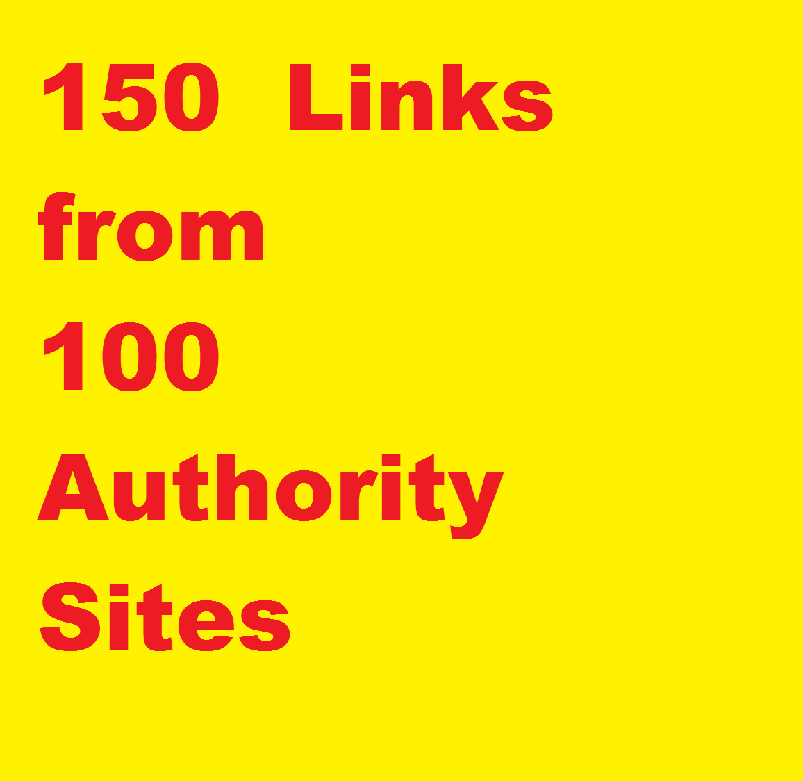 100+ Authority links + 40 edu, gov links , DA 45 to 99 from 100 domains