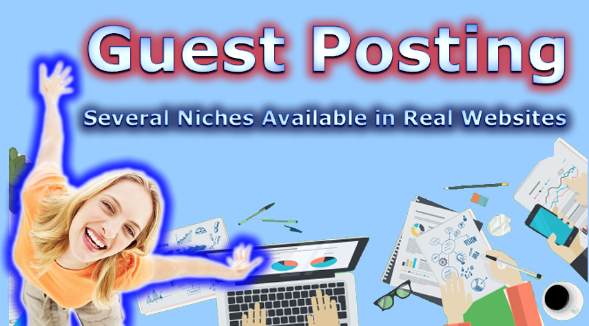 Publish A Guest Post On High Authority REAL Niche Websites To Improve Your SEO Rankings!