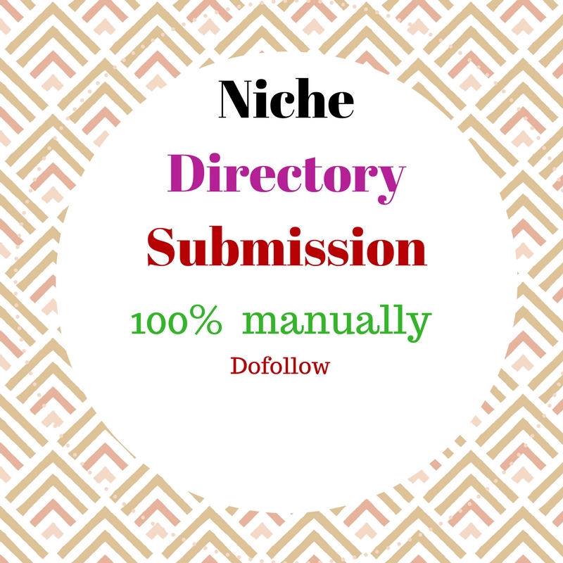 do 70 niche directories submission 100% percent manually