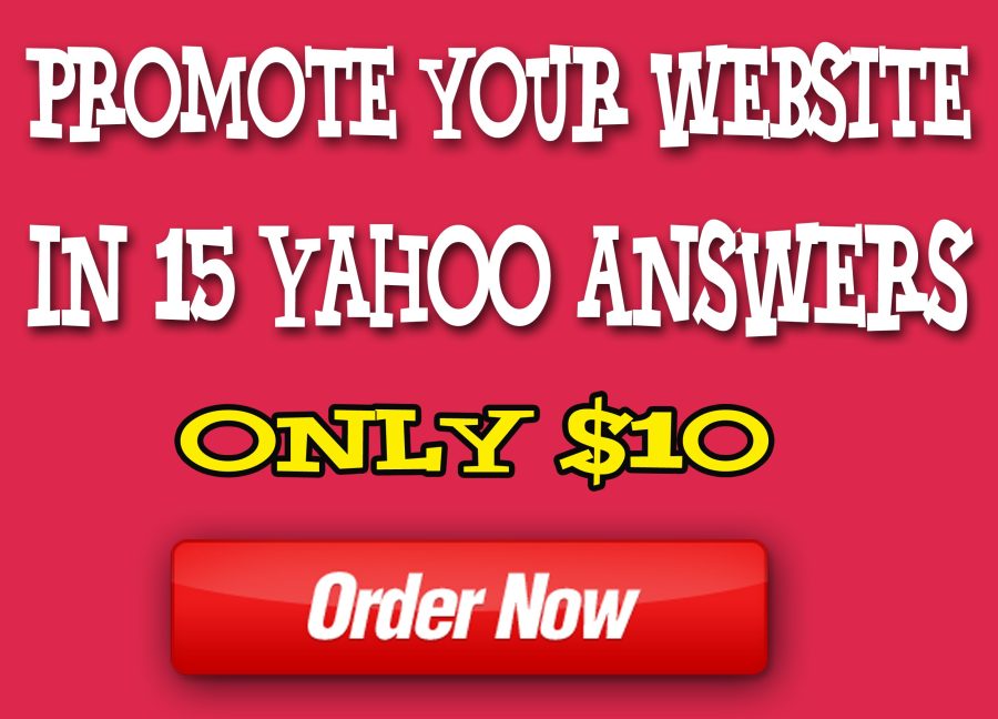 Promote your website in 15 Yahoo Answers and Get targeted high quality traffic
