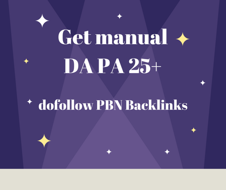 Get manual DA PA 25+ dofollow PBN Backlinks