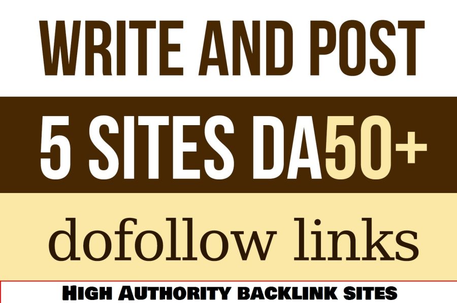 Free Offer - Write and Guest Poost Articles on 5 High Dofollow Websites with DA 50+