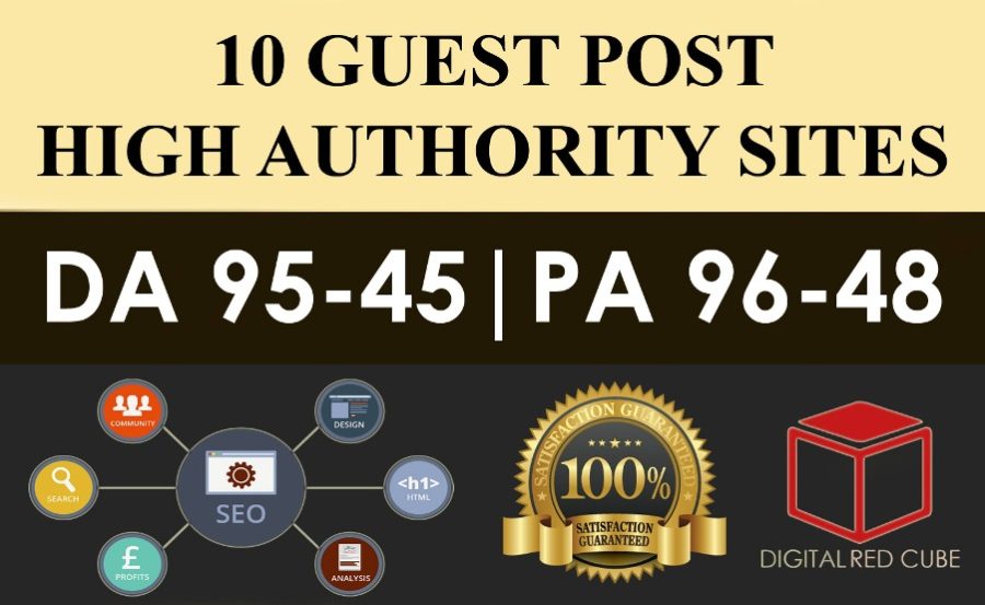 Write Publish 10 X High Authority Guest Post DA 95-45 Not PBN, From Real Sites 