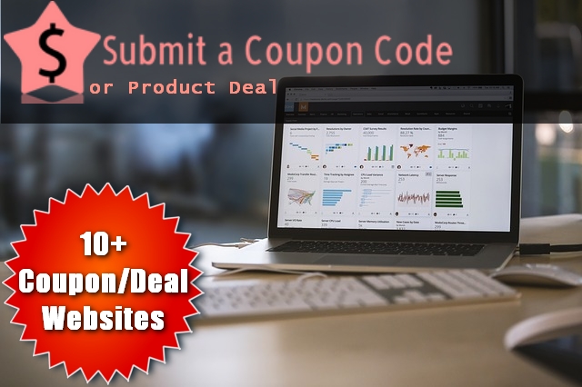 submit your coupon code or product deal to 10+ coupon/deal websites & blogs