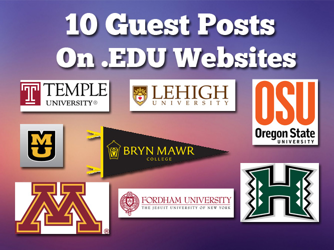 I Can Publish Your Guest Post on 10 EDU Websites (Dofollow)