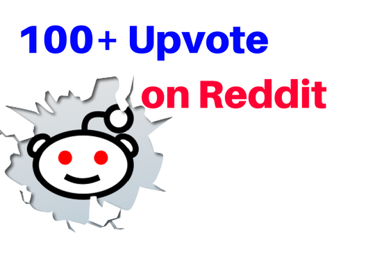I  give you 100+ Reddit upvote instant