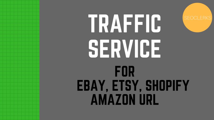 Promote Your Ebay, Etsy, Shopify And Amazon Url To Targeted Traffic