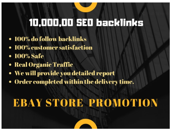 do 10,000,00 seo backlinks for ebay promotion for better sales 
