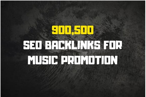 Do 900,500 SEO backlinks for music promotion 